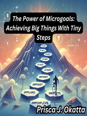 cover image of The Power of Microgoals